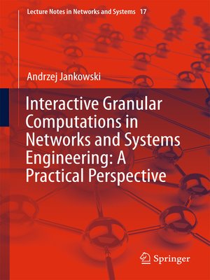 cover image of Interactive Granular Computations in Networks and Systems Engineering